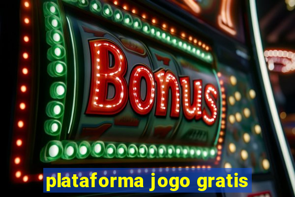 plataforma jogo gratis